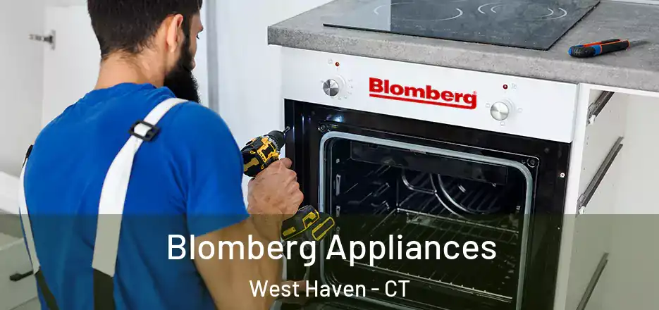 Blomberg Appliances West Haven - CT