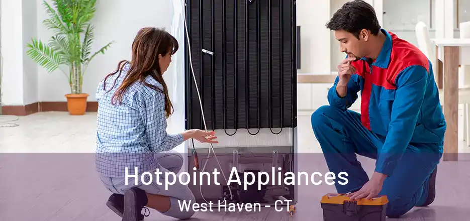 Hotpoint Appliances West Haven - CT