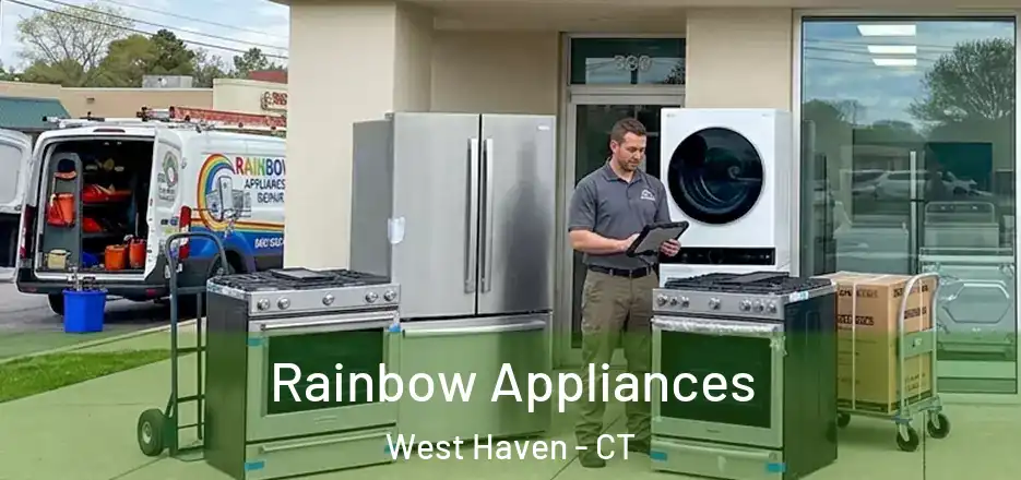 Rainbow Appliances West Haven - CT