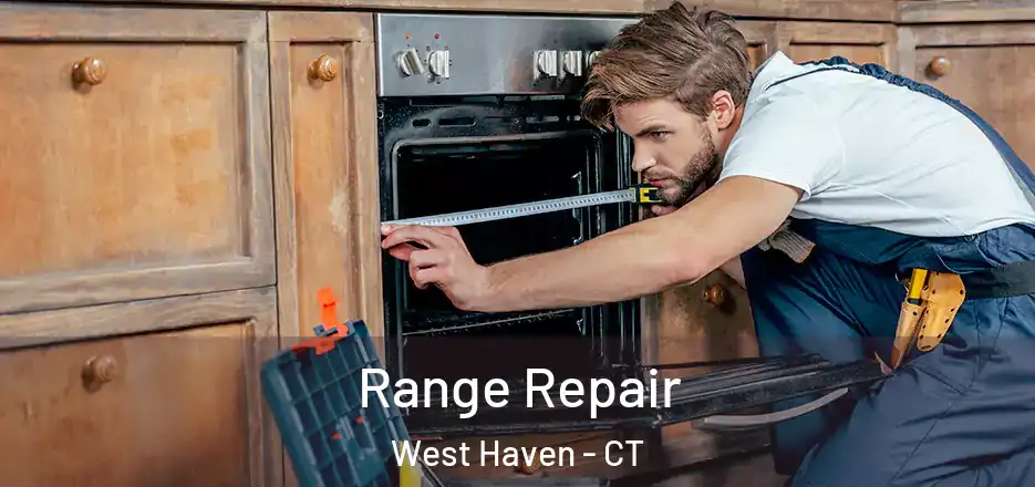 Range Repair West Haven - CT