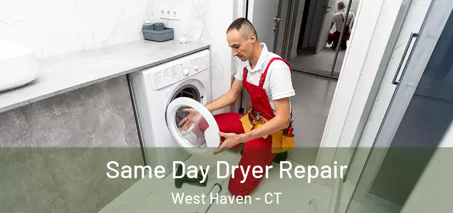 Same Day Dryer Repair West Haven - CT