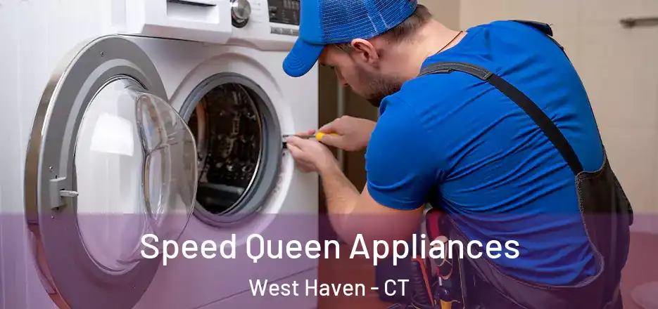 Speed Queen Appliances West Haven - CT