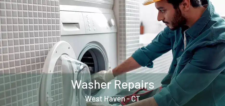 Washer Repairs West Haven - CT